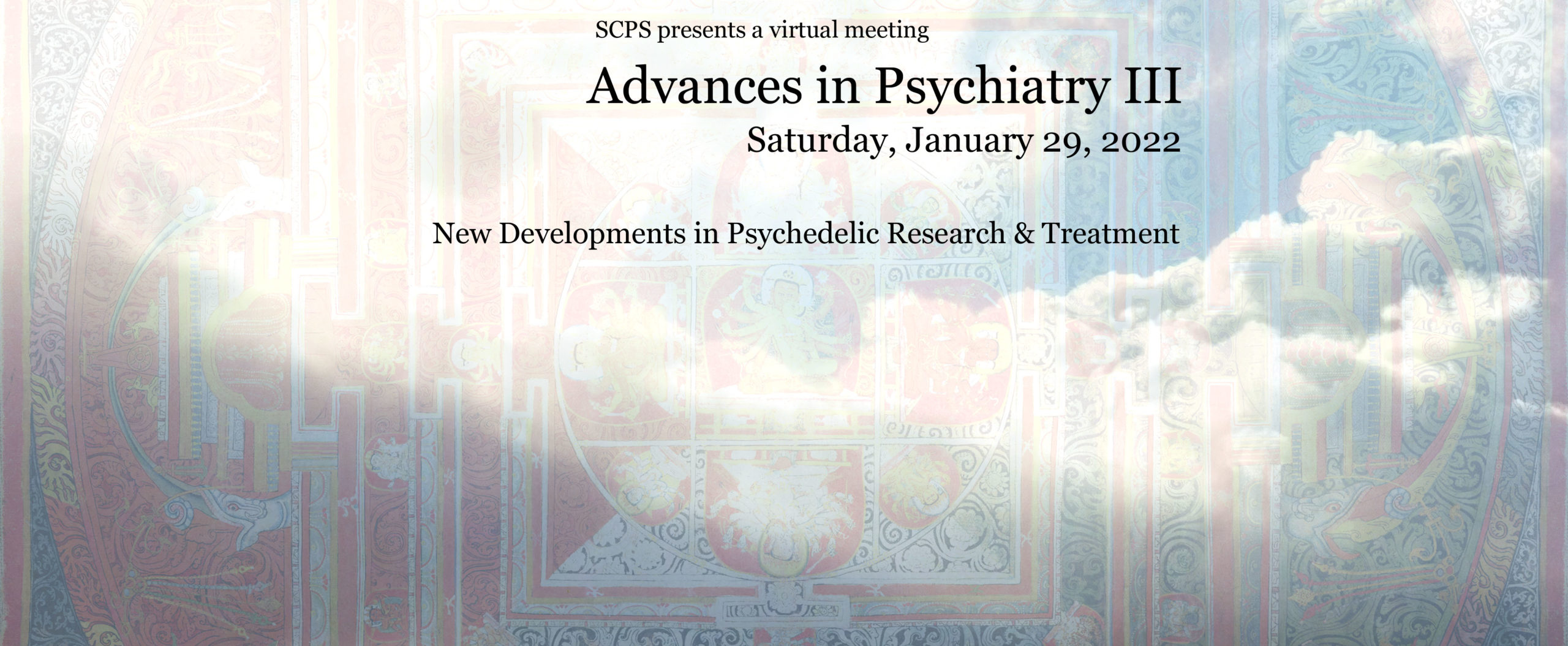 Advances In Psychiatry 3 - Psychedelic Research & Treatment